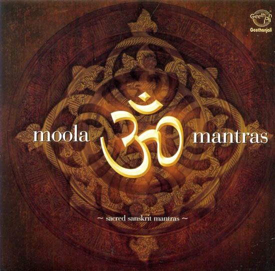 Moola Mantras Om (Sacred Sanskrit Mantras) (Audio CD)