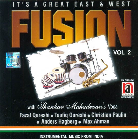 Fusion: It's a Great East and West  (Vol. 2) (Audio CD)