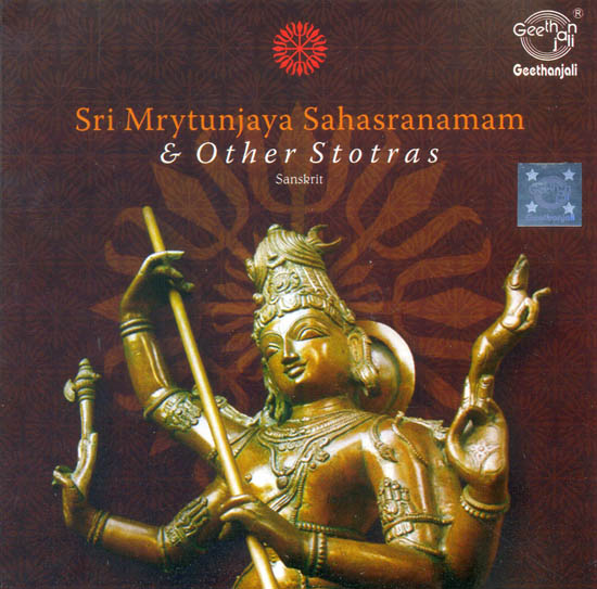 Sri Mrytunjaya Sahasranamam and Other Stotras: Sanskrit (Audio CD)