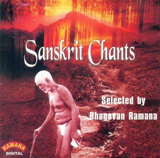 Sanskrit Chants: Selected by Bhagavan Ramana (Audio CD)