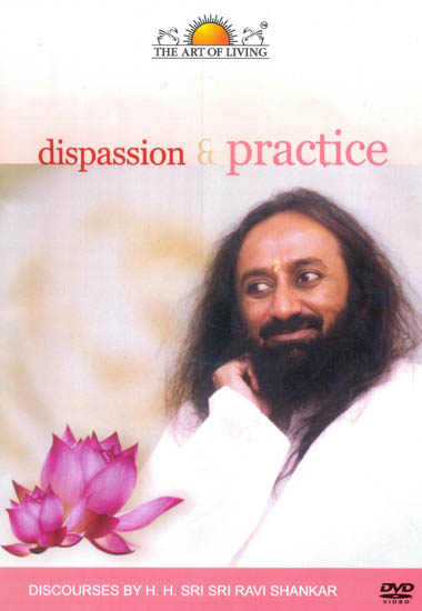Dispassion and Practice or Compassion and Trust (Set of 2 DVDs)