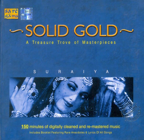 Solid Gold:  A Treasure Trove of Masterpieces - Suraiya (Set of 2  Audio CDs) (With Booklet)