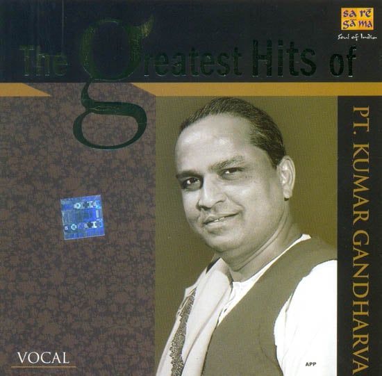 The Greatest Hits of Pt. Kumar Gandharva (Audio CD)