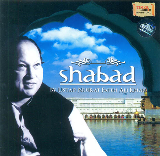 Shabad (By Ustad Nusrat Fateh Ali Khan) (Audio CD)