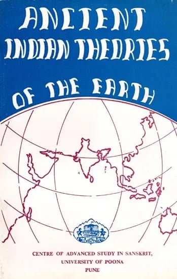 Ancient Indian Theories of the Earth (An Old and Rare Book)