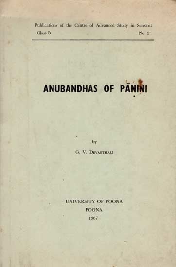 Anubandhas of Panini (An Old and Rare Book)