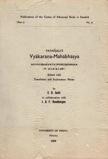 Patanjali's Vyakarana-Mahabhashya Avyayibhavatatpurusahnika: An Old and Rare Book (P. 2.1.2-2.1.49)