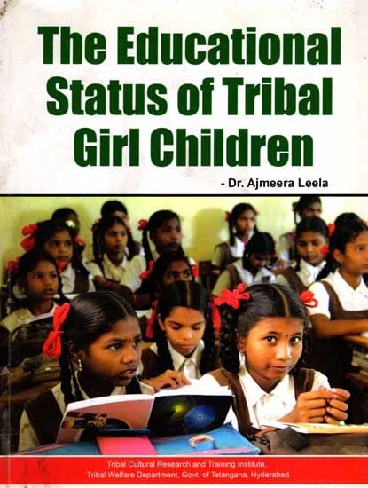 The Educational Status of Tribal Girl Children and Awareness and Aspirations of Their Parents- A Study in Karimnagar District