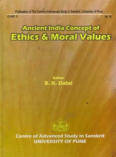 Ancient Indian Concept of Ethics & Moral Values (An Old and Rare Book)