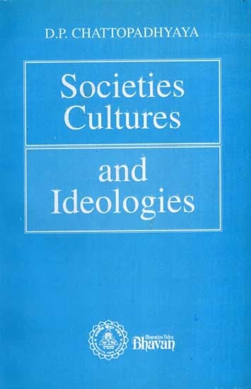 Societies Cultures and Ideologies (An Old and Rare Book)