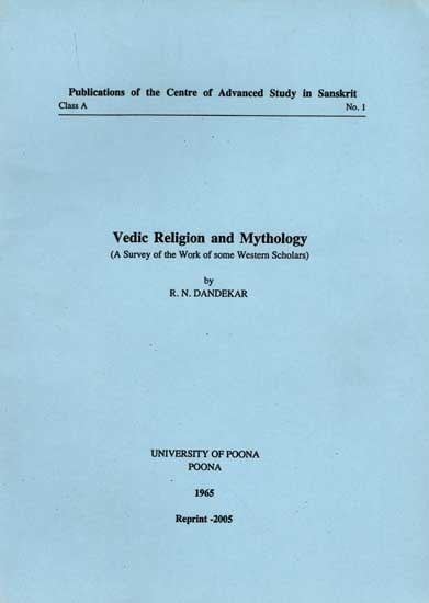 Vedic Religion and Mythology (A Survey of the Work of some Western Scholars) An Old and Rare Book