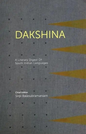 Dakshina: A Literary Digest of South Indian Languages