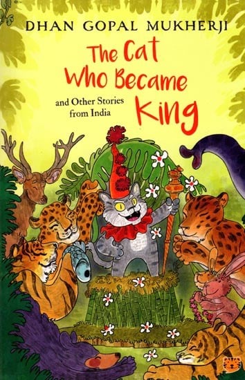 The Cat Who Became King and Other Stories From India