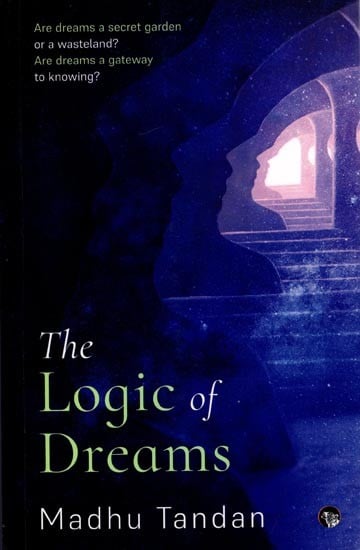 The Logic of Dreams