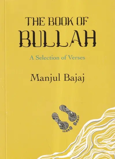 The Book of Bullah: A Selection of Verses