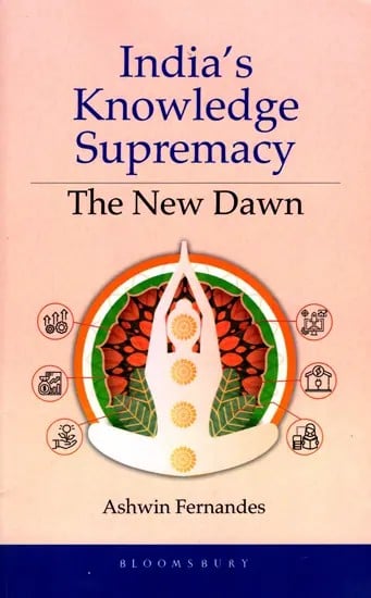 India's Knowledge Supremacy (The New Dawn)