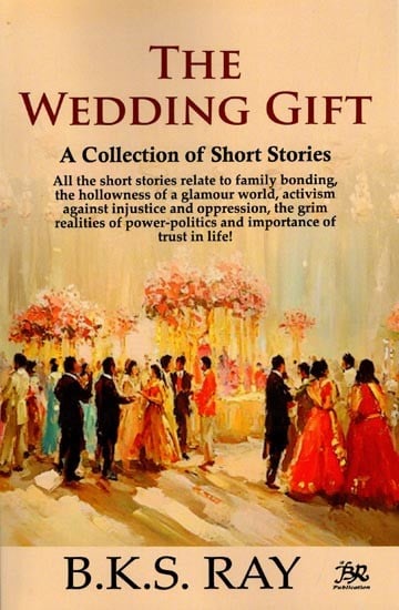 The Wedding Gift: A Collection of Short Stories