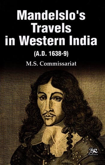 Mandelslo's Travels in Western India (A.D. 1638-9)