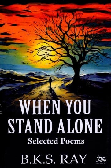 When You Stand Alone (Selected Poems)