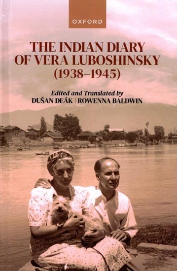 The Indian Diary of Vera Luboshinsky (1938-1945)