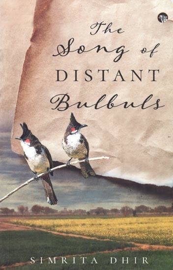 The Song of Distant Bulbuls (Novel)