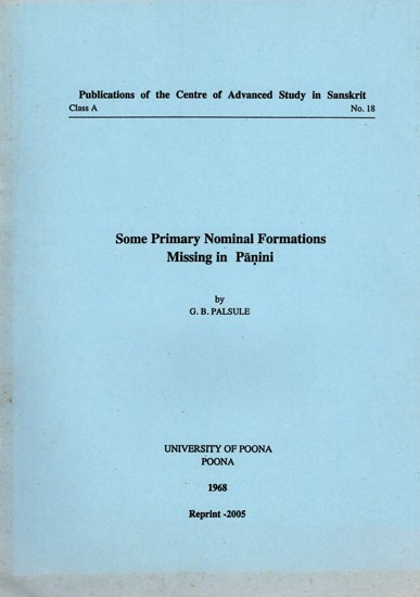 Some Primary Nominal Formations Missing in Panini
