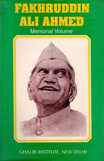 Fakhruddin Ali Ahmed: Memorial Volume (An Old and Rare Book)