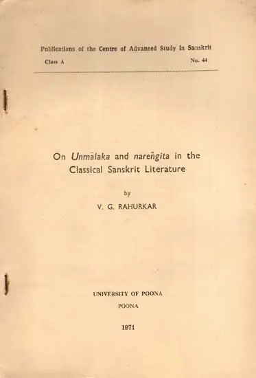 On Unmalaka and Narengita in the Classical Sanskrit Literature (An Old and Rare Book)