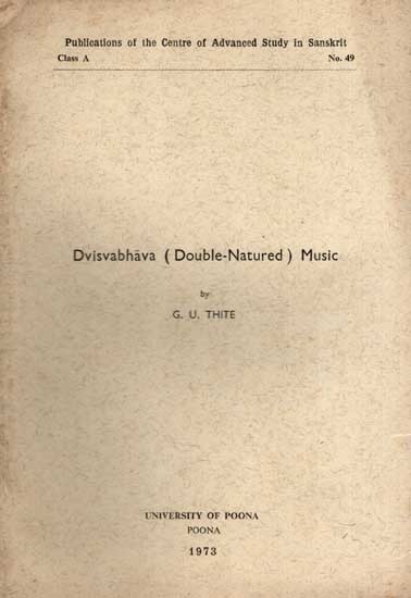 Dvisvabhava (Double-Natured) Music (An Old and Rare Book)