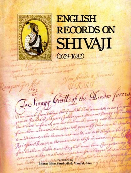 English Records on Shivaji (1659-1682) (2 Part in 1 Book)