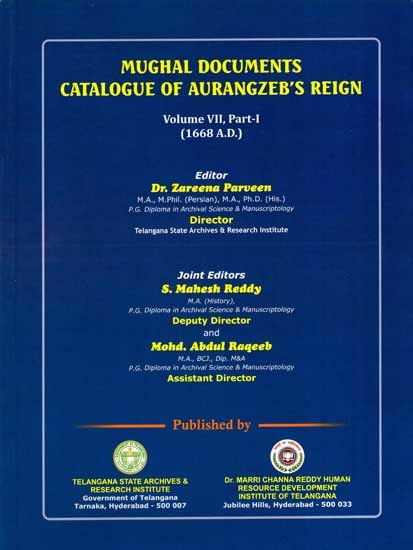 Mughal Documents Catalogue of Aurangzeb's Reign- 1668 A.D. (Vol-7, Part-1) (An Old and Rare Book)