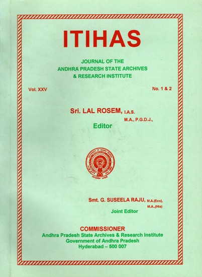 Itihas (1999) Including Articles on Marine Goddesses and Navigatio: A Case Study of Orissa & Maritime Heritage of Kalinga: Some Reflections on the External Trade of South Orissa Under the British Raj (An Old and Rare Book)