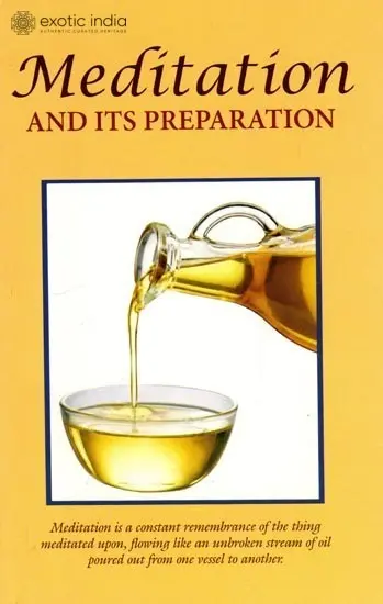 Meditation And Its Preparation