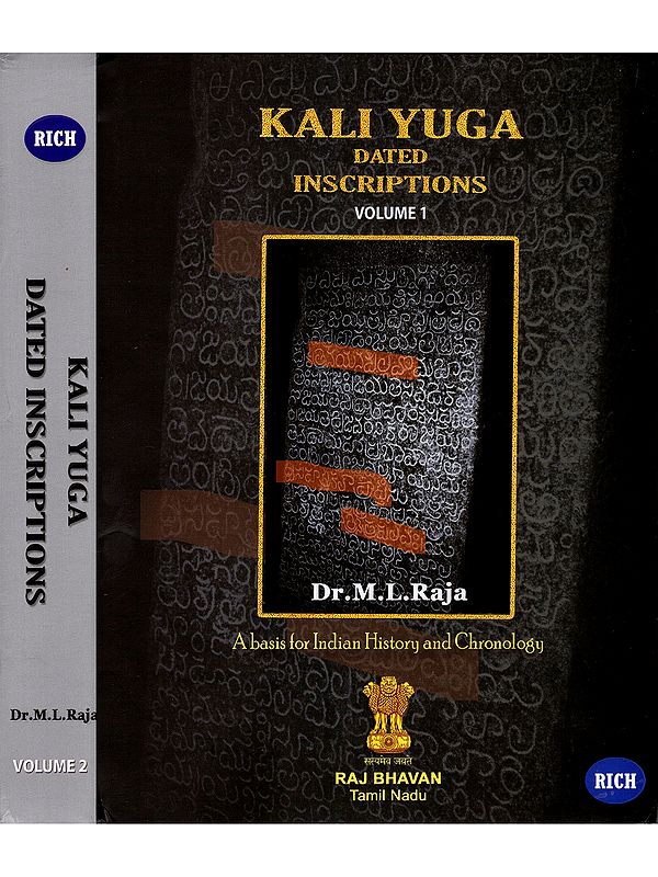 Kali Yuga Dated Inscriptions- A Basis for Indian History and Chronology (Set of 2 Volumes)