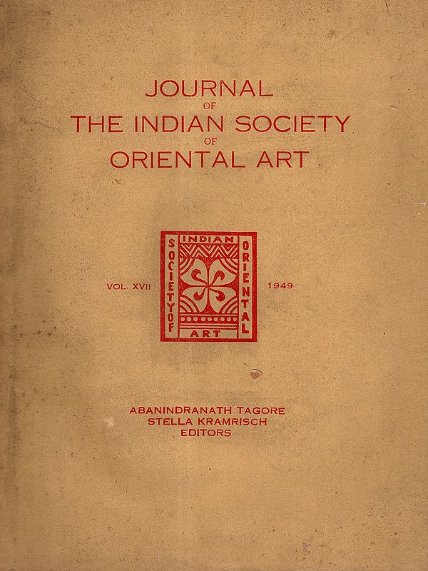 Journal of the Indian Society of Oriental Art- Vol-XVII (An Old and Rare Book)