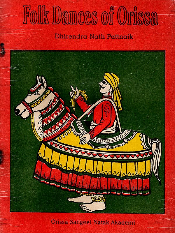 Folk Dances of Orissa (An Old and Rare Book)