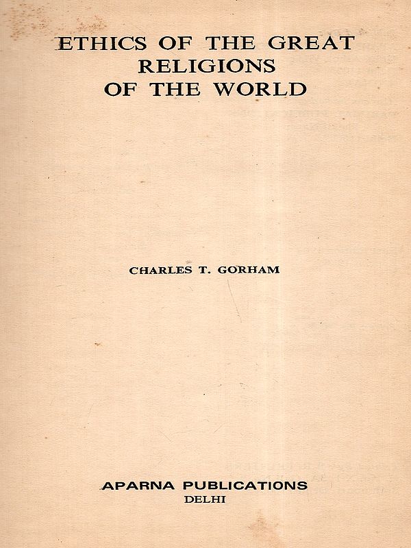 Ethics of the Great Religions of the World