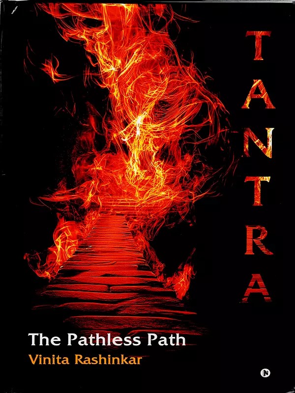 Tantra- The Pathless Path