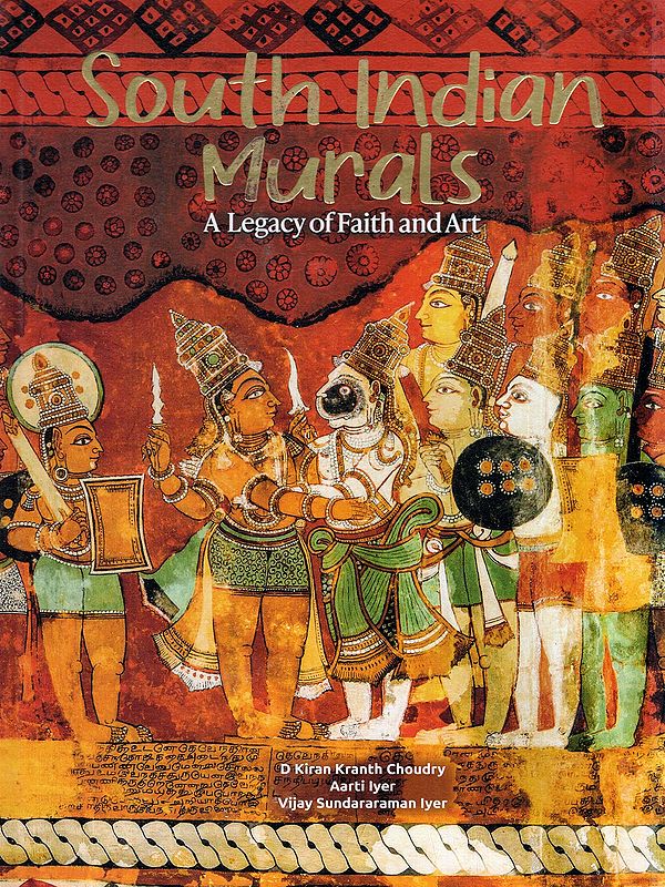 South Indian Murals: A Legacy of Faith and Art