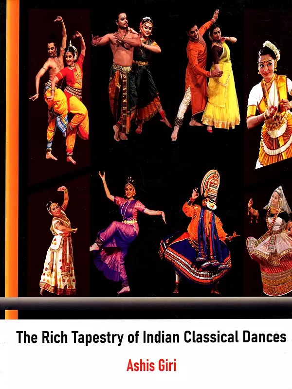 The Rich Tapestry of Indian Classical Dances