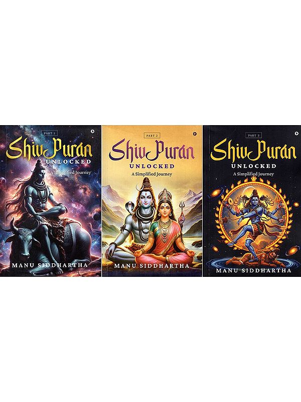 Shiv Puran Unlocked: A Simplified Journey (Set of 3 Volumes)