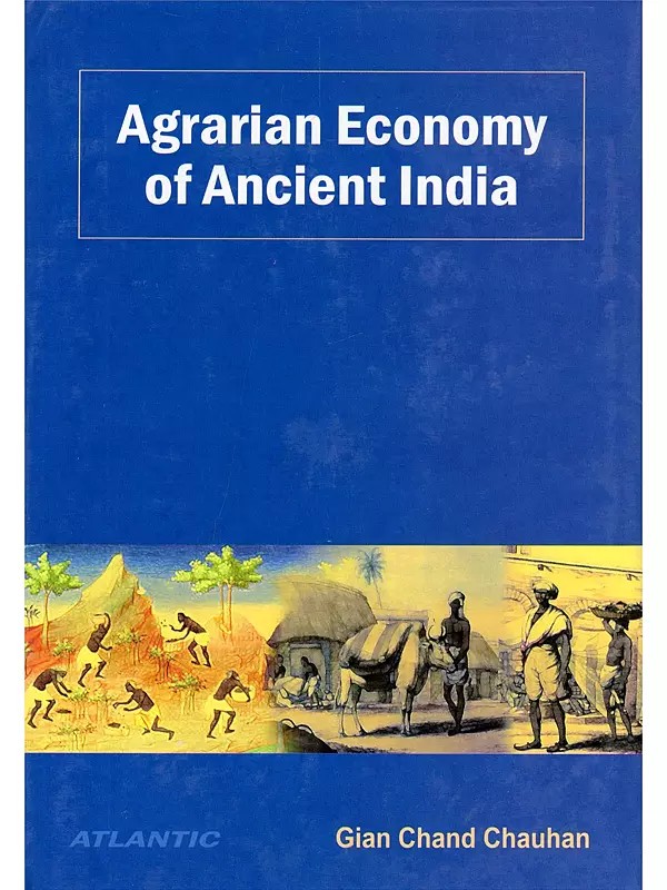Agrarian Economy of Ancient India