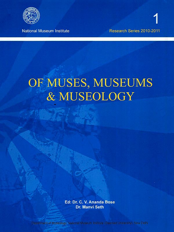 Of Muses, Museums and Museology (Research Series 2010- 2011)