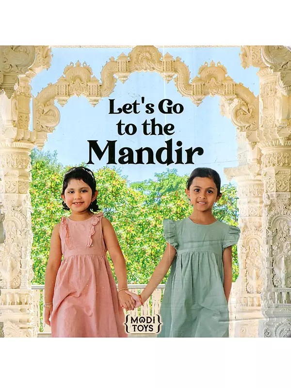 Let's Go to The Mandir (Illustrated Thick Board Book)