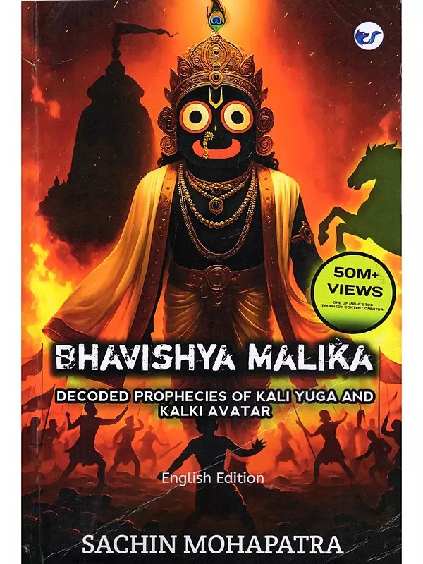 Bhavishya Malika: Decoded Prophecies of Kali Yuga and Kalki Avatar