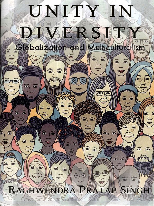 Unity in Diversity- Globalization and Multiculturalism