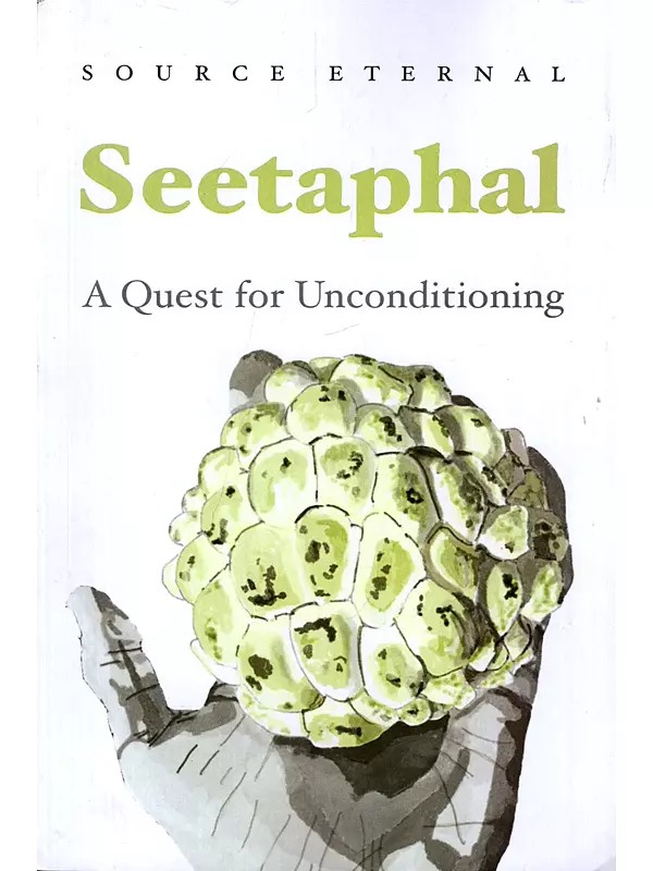 Seetaphal: A Quest for Unconditioning