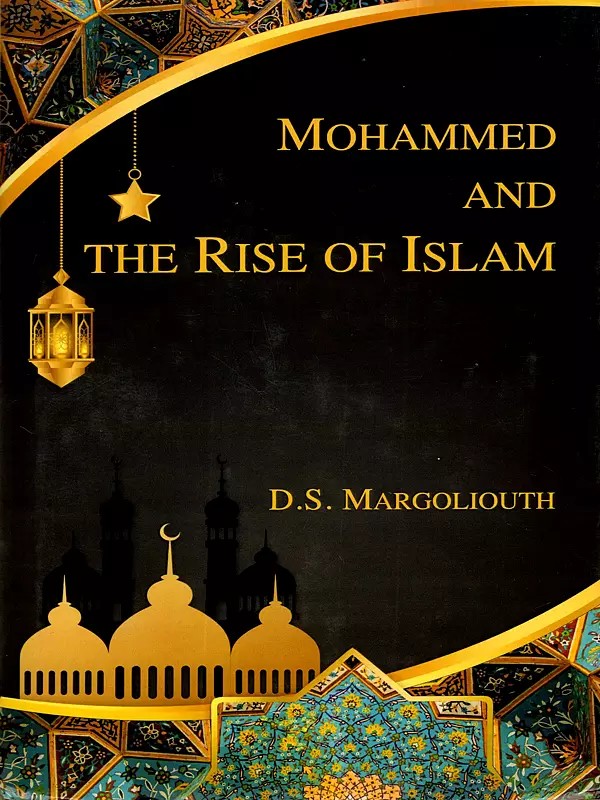 Mohammed and the Rise of Islam