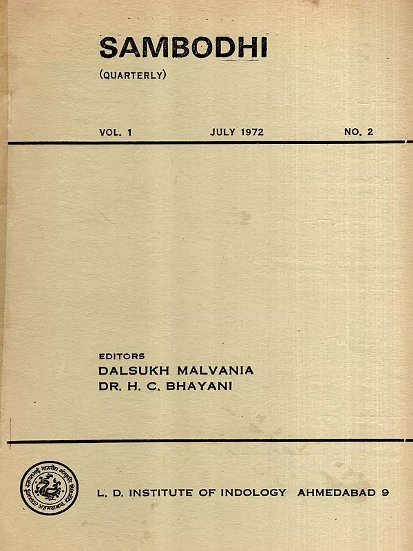 Sambodhi: Quarterly- Karma - Its Operation and an Appraisal and Jaina Theory of Sound (S'abda), Vol-1 July 1972 No. 2 (An Old and Rare Book)