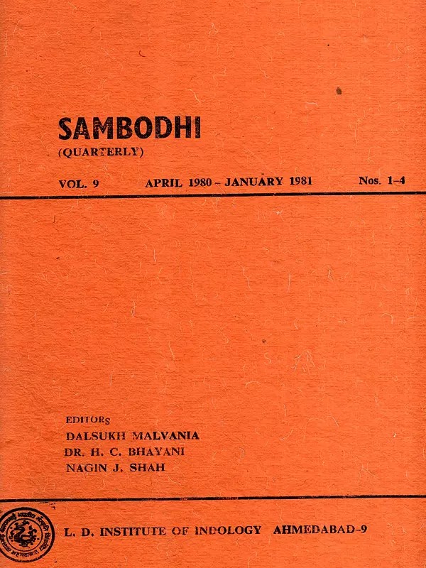 Sambodhi: Quarterly- Haribhadra's Synthesis of Yoga and the Buddhist and Jaina Concepts of Man and Society, Vol-9 April 1980-January 1981 Nos. 1-4 (An Old and Rare Book)